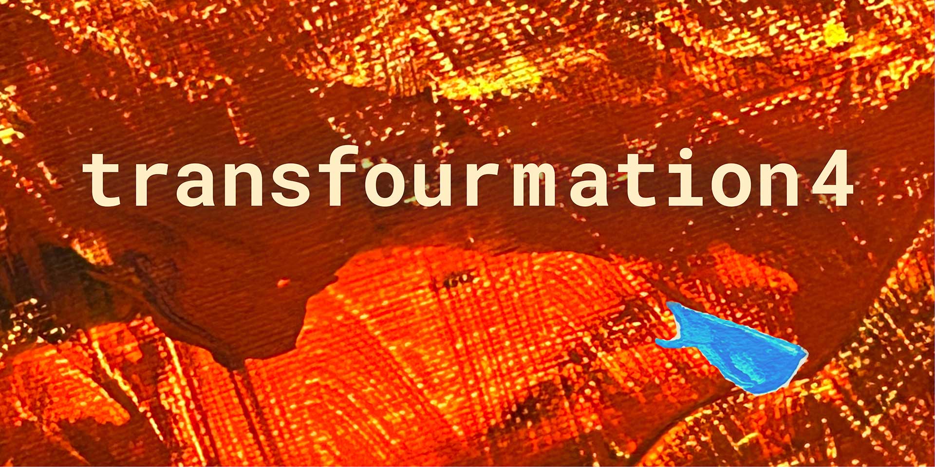 Opening reception on Friday, November 6, 2026, at 7:00 p.m.<br />Kunstwerk am Fischmarkt Fischmarkt 10 22767 Hamburg<br />The artist collective transfourmation presents new works that explore the tension between abstraction and figuration. Vibrant, surreal, experimental.<br />The exhibition is open on November 7 and 8 from 3 to 6 p.m. each day.